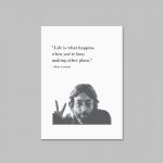 Life is what happens when you’re busy making other plans | A4 Print John Lennon Quote - Image 5