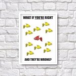 What If You're Right And They're Wrong | Fargo A4 Print Quote - Image 2