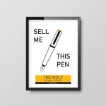 Sell Me This Pen | Wolf of Wall Street Movie Quote Print - Image 2