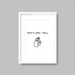 That's How I Roll | Funny Quote Print - Image 4
