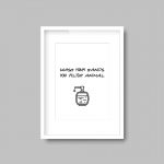 Wash Your Hands You Filthy Animal | Funny Quote Print - Image 4