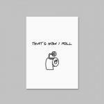 That's How I Roll | Funny Quote Print - Image 5