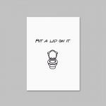Put A Lid On It | Funny Quote Print - Image 5