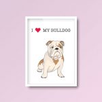 I Love My Bulldog | Animal Print Pet
