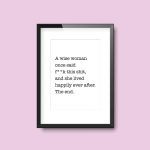 A Wise Woman Once Said F**k This | Print Quote - Image 3