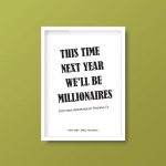 This Time Next Year We'll Be Millionaires | Only Fools & Horses Del Boy Quote | Framed Print - Image 5