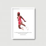 Michael Jordan I've Failed Over & Over That's Why I Succeed | Print Quote - Image 8