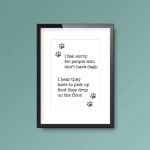 I Feel Sorry For People Who Don't Have Dogs | Quote Print - Image 3