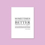 Sometimes Good Things Fall Apart So Better Things Can Fall Together  – Marilyn Monroe | Alternative Version | Quote - Image 4