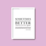 Sometimes Good Things Fall Apart So Better Things Can Fall Together  – Marilyn Monroe | Alternative Version | Quote - Image 5