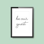 Be Our Guest | House Home Quote Print A4 - Image 3