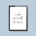 Make Yourself At Home | House Home Quote Print A4 - Image 3