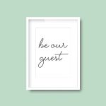 Be Our Guest | House Home Quote Print A4 - Image 6