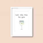 Let The Fun Be Gin | Quote Print A4 - Image 6