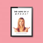 We Were On A Break | Friends Quote Framed Print - Image 2