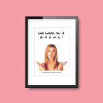We Were On A Break | Friends Quote Framed Print - Image 3